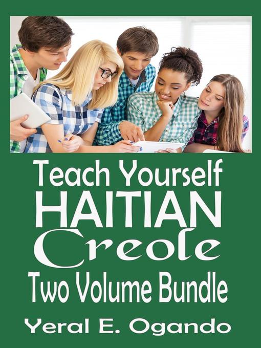 Title details for Teach Yourself Haitian Creole Two Volume Bundle by Yeral E. Ogando - Available